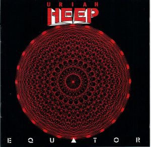 Uriah Heep - Equator-25th Anniversary Expanded Edition