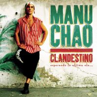 Manu Chao - Clandestino