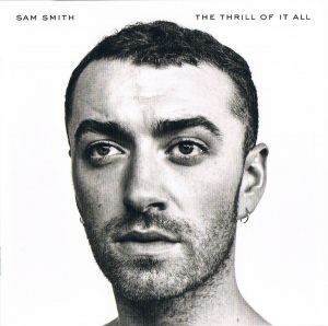 Sam Smith - Thrill Of It All