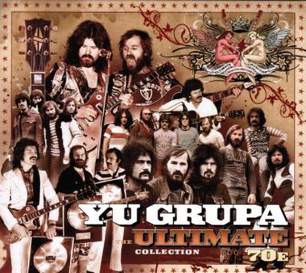 YU GRUPA - THE ULTIMATE COLLECTION