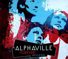 Alphaville - FOREVER! Best Of 40 Years