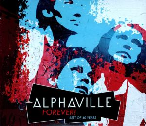 Alphaville - FOREVER! Best Of 40 Years