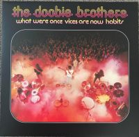 Doobie Brothers - What Were Once Vices Are Now Habits (Limited Clear Vinyl) Rocktober 2024.