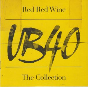 UB40 - Red Red Wine (The Collection)