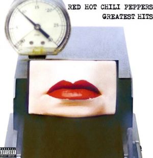 Red Hot Chili Peppers - Greatest Hits (VINYL) (Explicit Lyrics)