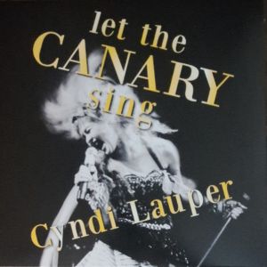 Cyndi Lauper - Let The Canary Sing (Vinyl)