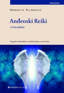 Margarita Milenković - Anđeoski Reiki - i ti si anđeo