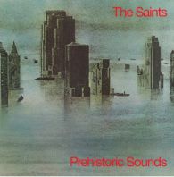 Saints - Prehistoric Sounds Black (Vinyl)