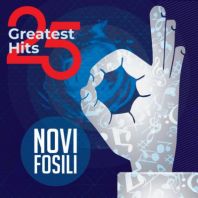 NOVI FOSILI - 25 GREATEST HITS (Vinyl)