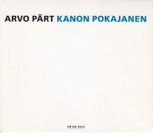 Arvo Part - Kanon Pokajanen