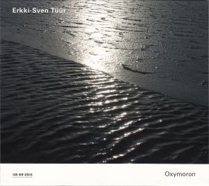 Erkki Sven Tuur - Oxymoron