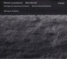 Lutoslawski/Bartok - Musique Funebre