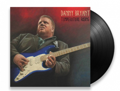 Danny Bryant - Temperature Rising (vinyl)