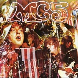 MC 5 - Kick Out The James