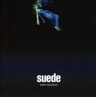 Suede - Night Thoughts